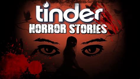 tinder historier|Tinder Horror Stories: 14 Real People Share Their。